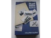 Fly And Deliver: Ferry Pilot's Logbook