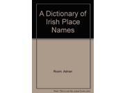 ISBN 9780862812027 product image for A Dictionary of Irish Place Names | upcitemdb.com