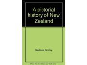 ISBN 9780790000046 product image for A pictorial history of New Zealand | upcitemdb.com