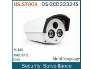 US STOCK DS-2CD2232-I5 3MP Poe Outdoor Bullet Home Security IP Camera 6mm US STOCK DS-2CD2232-I5 3MP Poe Outdoor Bullet Home Security IP Camera 6mm