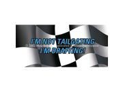 ClearVue Graphics Window Graphic 30x65 Im Not Tailgating Im Drafting RCN 009 30 65