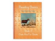 Alpha Omega Publications LAN 0133 Reading Basics Book 3 Oats Are For Goats