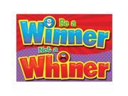 Trend Enterprises Inc. T A67390 Be A Winner Not A Whiner Poster