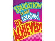 Trend Enterprises Inc. T A67391 Education Is Not Received Poster