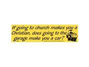 If Going To Church bumper sticker