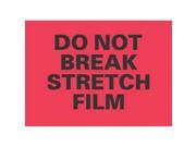 4 x 6 Do Not Break Stretch Film Labels 500 per Roll