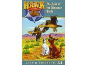 The Case of the Dinosaur Birds Hank the Cowdog
