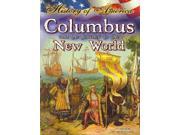 Columbus and the Journey to the New World History of America