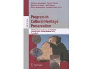 Progress in Cultural Heritage Preservation Lecture Notes in Computer Science Information Systems and Applications Incl. Internet web and Hci