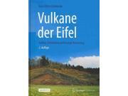 Vulkane Der Eifel (german): Aufbau, Entstehung Und Heutige Bedeutung