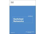 Switched Networks Cisco Networking Academy CSM LAB