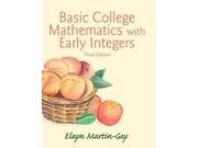 Basic College Mathematics With Early Integers New Mymathlab With Pearson Etext