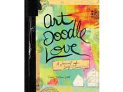 Art Doodle Love A Journal of Self Discovery by Abrams