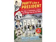 Party Like a President Book by Workman Publishing