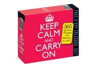 Keep Calm and Carry On Desk Calendar by Workman Publishing