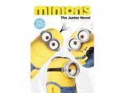 Minions Junior Novel by Hachette Book Group USA