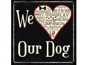 We Heart Our Dog Wall Sign by Art That Celebrates