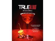 True Blood Drinks and Bites by Chronicle Books
