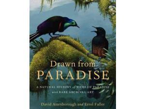Drawn From Paradise Attenborough, David/ Fuller, Errol Drawn From Paradise Attenborough, David/ Fuller, Errol