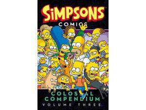 Simpsons Comics Colossal Compendium 3 Simpsons Comics Colossal Compendium Groening, Matt/ Boothby, Ian/ Rankine, Dean/ Lash, Batton/ Lay, Carol Simpsons Comics Colossal Compendium 3 Simpsons Comics Colossal Compendium Groening, Matt/ Boothby, Ian/ Rankine, Dean/ Lash, Batton/ Lay, Carol