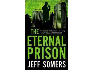 The Eternal Prison Avery Cates Reprint Somers, Jeff The Eternal Prison Avery Cates Reprint Somers, Jeff