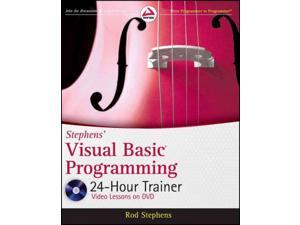 Stephens' Visual Basic Programming 24-Hour Trainer PAP/DVD Stephens, Rod Stephens' Visual Basic Programming 24-Hour Trainer PAP/DVD Stephens, Rod