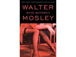 White Butterfly Mosley, Walter White Butterfly Mosley, Walter