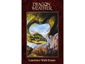 Dragon Weather The Obsidian Chronicles Reprint Watt-Evans, Lawrence Dragon Weather The Obsidian Chronicles Reprint Watt-Evans, Lawrence