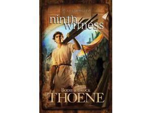 Ninth Witness A. D. Chronicles Reprint Thoene, Bodie/ Thoene, Brock Ninth Witness A. D. Chronicles Reprint Thoene, Bodie/ Thoene, Brock