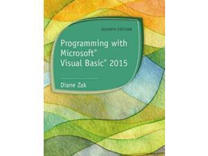Programming With Microsoft Visual Basic 2015 7 Zak, Diane Programming With Microsoft Visual Basic 2015 7 Zak, Diane
