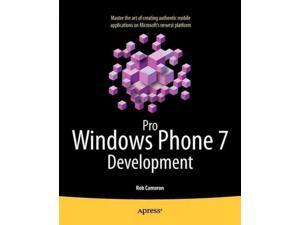 Pro Windows Phone 7 Development Pro Cameron, Rob Pro Windows Phone 7 Development Pro Cameron, Rob