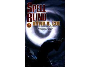 Spell Blind Case Files of Justis Fearsson Reissue Coe, David B. Spell Blind Case Files of Justis Fearsson Reissue Coe, David B.