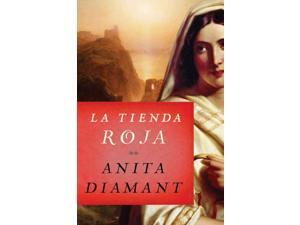 La Tienda Roja / The Red Tent Diamant, Anita La Tienda Roja / The Red Tent Diamant, Anita