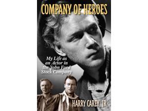 Company of Heroes Reprint Carey, Harry, Jr. Company of Heroes Reprint Carey, Harry, Jr.
