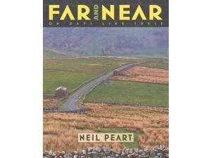 Far and Near Reprint Peart, Neil Far and Near Reprint Peart, Neil