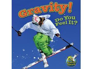 Teacher Created Resources 419560 Gravity! Do You Feel It? Teacher Created Resources 419560 Gravity! Do You Feel It?