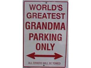 P - 017 Worlds Greatest Grandma Parking Sign - SP80001 P - 017 Worlds Greatest Grandma Parking Sign - SP80001