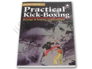 Practical Kick-Boxing Strategy Benny the Jet Urquidez martial arts Practical Kick-Boxing Strategy Benny the Jet Urquidez martial arts
