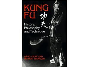 Kung Fu martial arts History Philosophy Techniques Fighting BOOK David Chow NEW Kung Fu martial arts History Philosophy Techniques Fighting BOOK David Chow NEW
