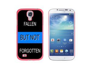 Thin Blue Line Fallen But Not Forgotten - Police Policemen - Snap On Hard Protective Case for Samsung Galaxy S4 - Pink Thin Blue Line Fallen But Not Forgotten - Police Policemen - Snap On Hard Protective Case for Samsung Galaxy S4 - Pink