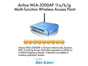 Airlive WLA-5200AP 802.11a/b/g Multi-function Dual Band Wireless Access Point Airlive WLA-5200AP 802.11a/b/g Multi-function Dual Band Wireless Access Point