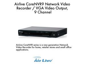 Airlive CoreNVR9 Network Video Recorder / VGA Video Output, 9 Channel Airlive CoreNVR9 Network Video Recorder / VGA Video Output, 9 Channel