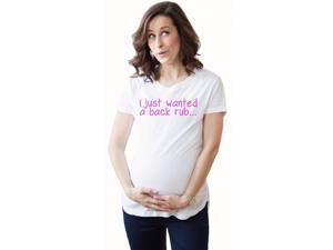I Just Wanted A Back Rub Maternity T Shirt Funny Pregnancy T-Shirts for Women S I Just Wanted A Back Rub Maternity T Shirt Funny Pregnancy T-Shirts for Women S