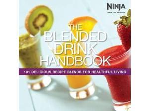 Ninja CB100BL Blending Drink Handbook Ninja CB100BL Blending Drink Handbook