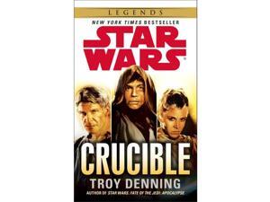 Crucible: Star Wars Star Wars - Legends Crucible: Star Wars Star Wars - Legends