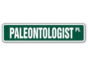PALEONTOLOGIST Street Sign dinosaur fossil bones book PALEONTOLOGIST Street Sign dinosaur fossil bones book