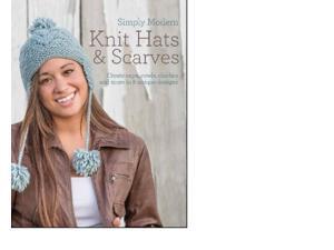 Quick & Simple Knit Hats & Scarves Caserta, Lauren (Editor)/ Schaffeld, Corrie (Photographer) Quick & Simple Knit Hats & Scarves Caserta, Lauren (Editor)/ Schaffeld, Corrie (Photographer)