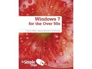 Windows 7 for the Over 50s in Simple Steps (Paperback) Windows 7 for the Over 50s in Simple Steps (Paperback)