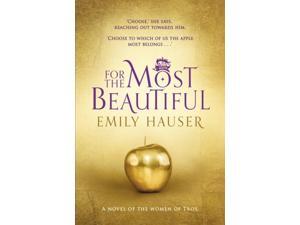 FOR THE MOST BEAUTIFUL FOR THE MOST BEAUTIFUL