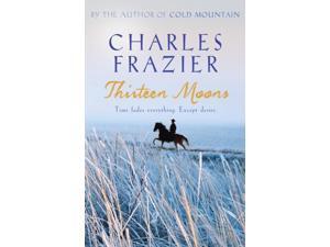 Thirteen Moons (Paperback) Thirteen Moons (Paperback)